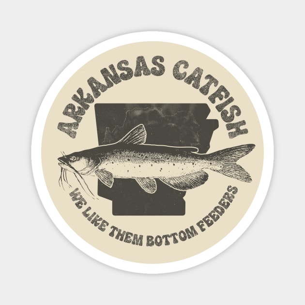 Arkansas Catfish - Bottom Feeders Magnet by rt-shirts